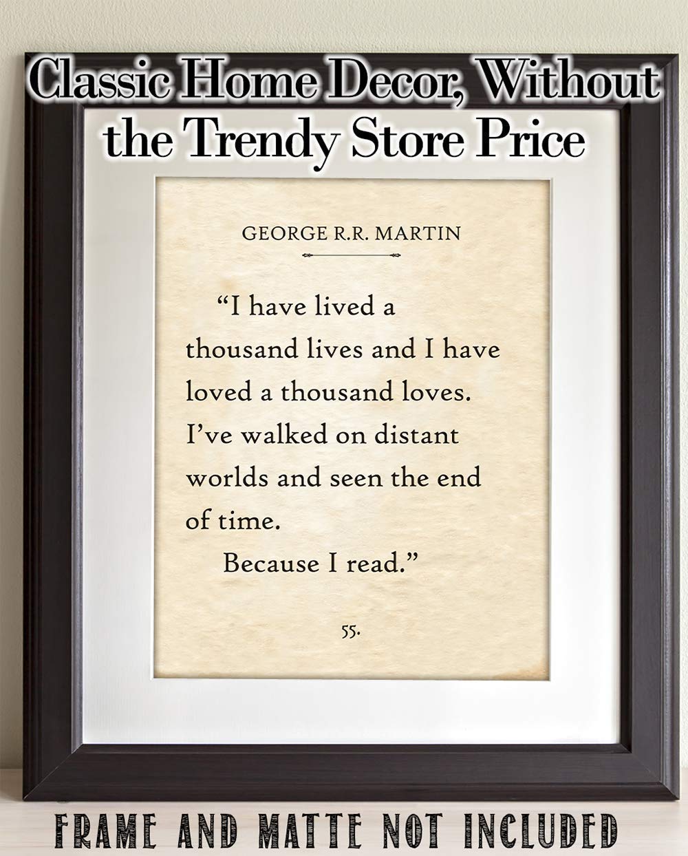 George R.R. Martin - I Have Lived A Thousand Lives - 11x14 Unframed Typography Book Page Print - Great Gift and Decor for Library, Classroom and Home Under $15