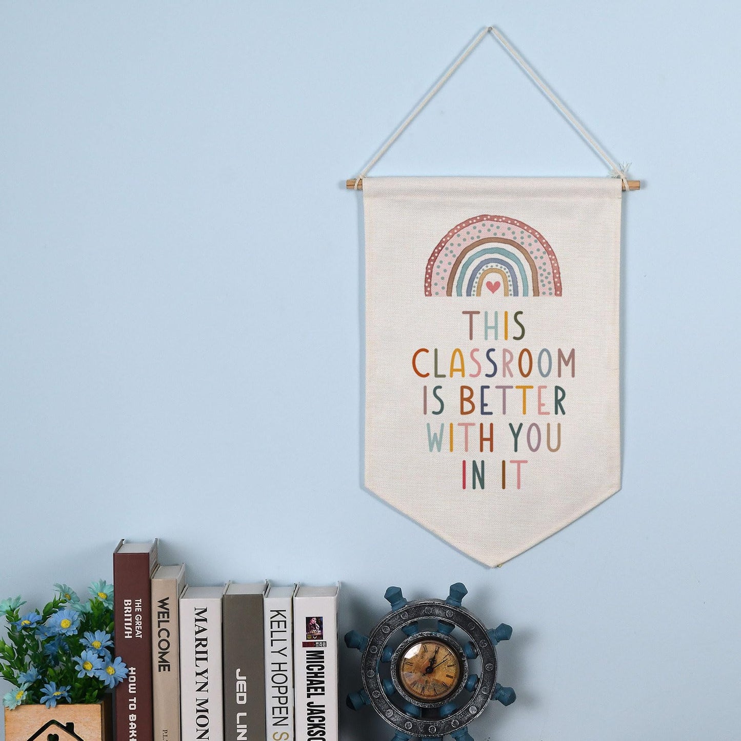 This Classroom Is Better With You In It, Boho Classroom Decor, Classroom Wall Banner, Classroom Door Signs, Elementary School Classroom Hanging Art, Rainbow Decor, Child Art, Teacher Gift