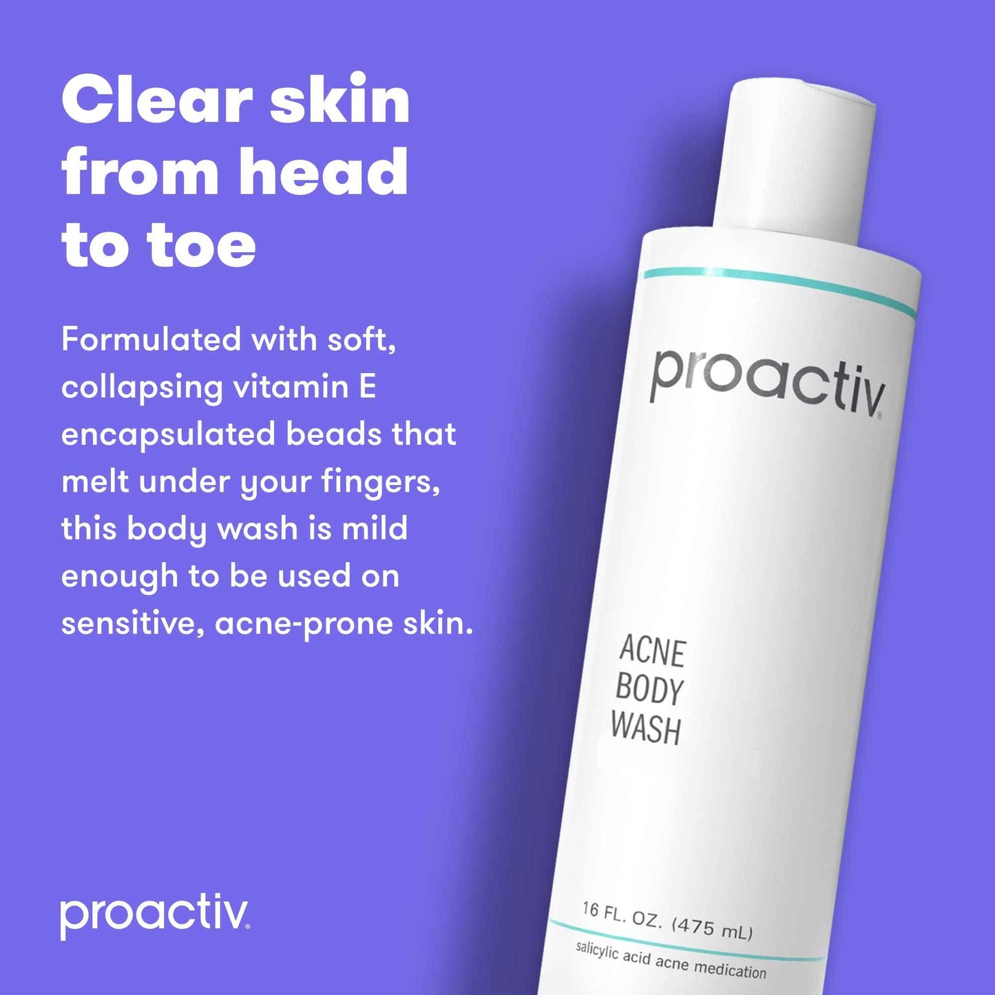 Proactiv Acne Body Wash, Gentle All-Over Cleanser, Unclogs Pores and Clears Blemishes, Salicylic Acid & Glycolic Acid Formula, Soothing Complex of Shea Butter, Vitamin E & Aloe Vera Extract, 16 Fl Oz