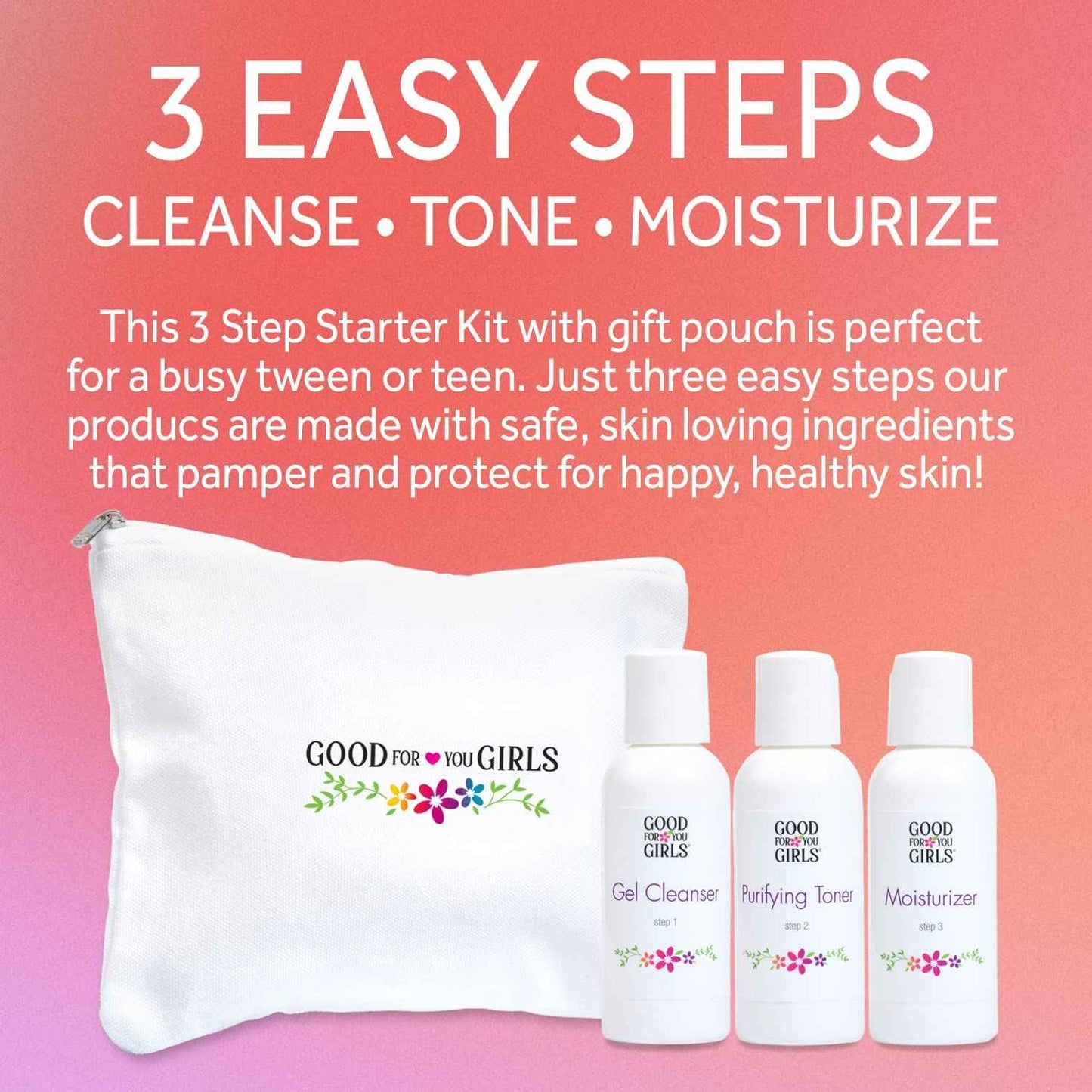 Good For You Girls Three-Step Skincare Kit for Girls, Preteens, Teens. Safe, Natural, Plant-Based ingredients. Vegan & Gluten-Free | 3 Piece, 2 oz ea.