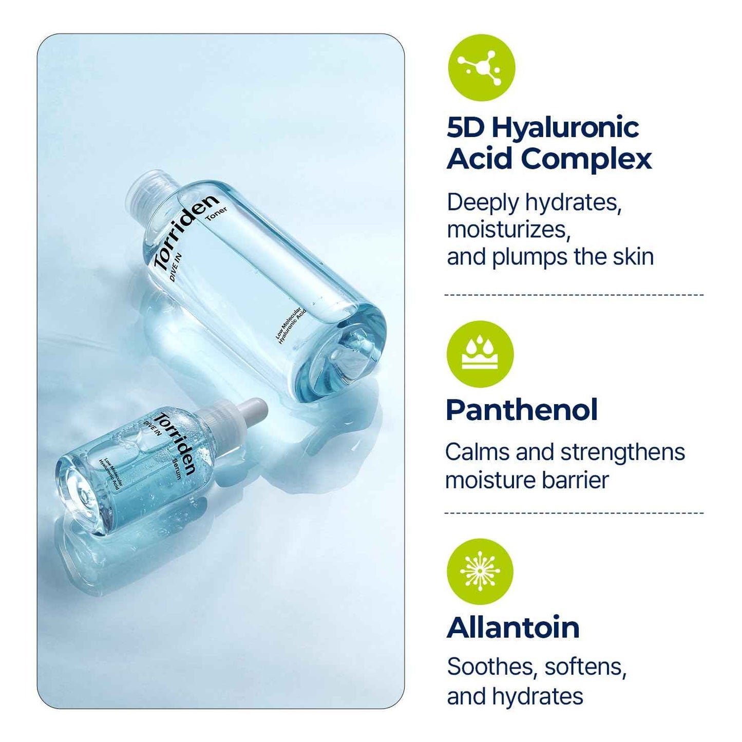 TORRIDEN Dive-in Low-molecular Hyaluronic Acid Serum 1.69 fl oz + Toner 10.14 fl oz | Vegan Clean Cruelty Free Facial Ampoule Moisturizer Astringent Alcohol-Free Fragrance-Free
