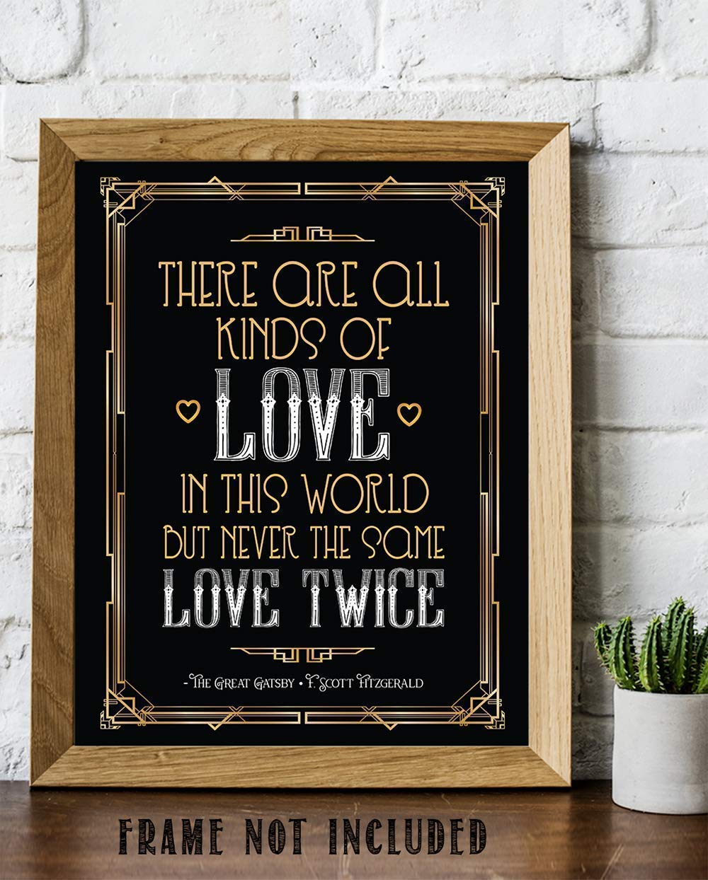 There Are All Kinds Of Love - The Great Gatsby - F. Scott Fitzgerald - 11x14 Unframed Art Print - Great Gift and Decor for Couples and The Great Gatsby Fans Under $15