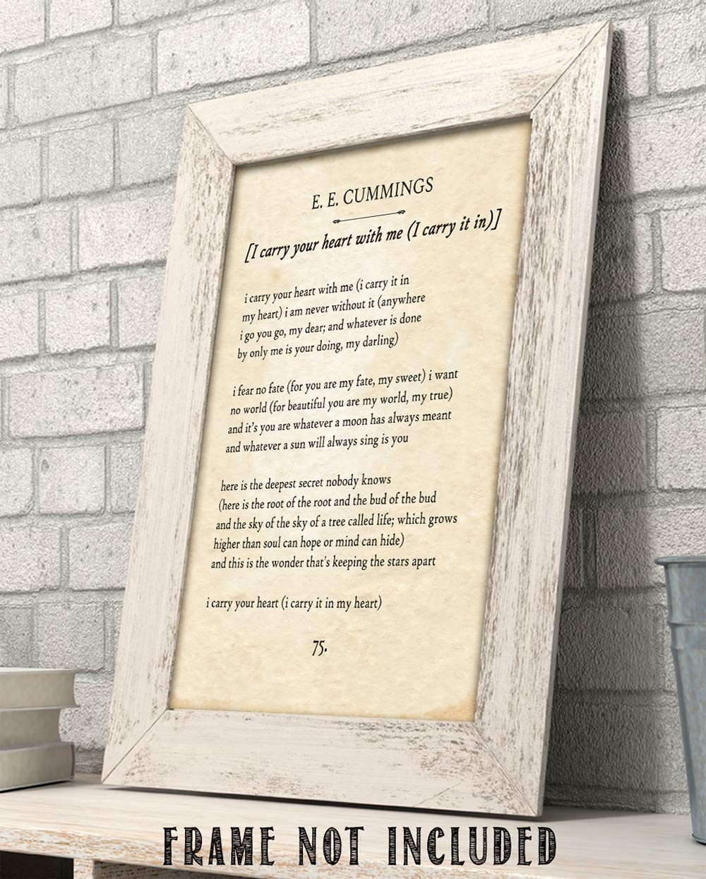 E E Cummings - I Carry Your Heart - Great Home and Room Decorations, Classic Poster Poetry Prints, Inspirational Love Gift for Wedding and Anniversary, 11x14 Unframed Motivational Wall Art