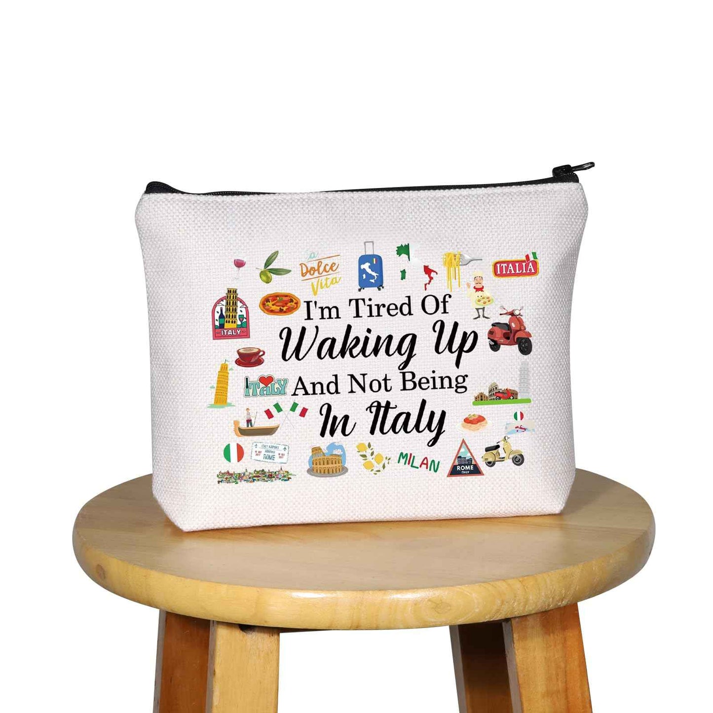 G2TUP Italy Travel Gift I'm Tired Of Waking Up And Not Being In Italy Makeup Bag Italian Cosmetic Bag Italy Lover Gift (Not Being In Italy MB)