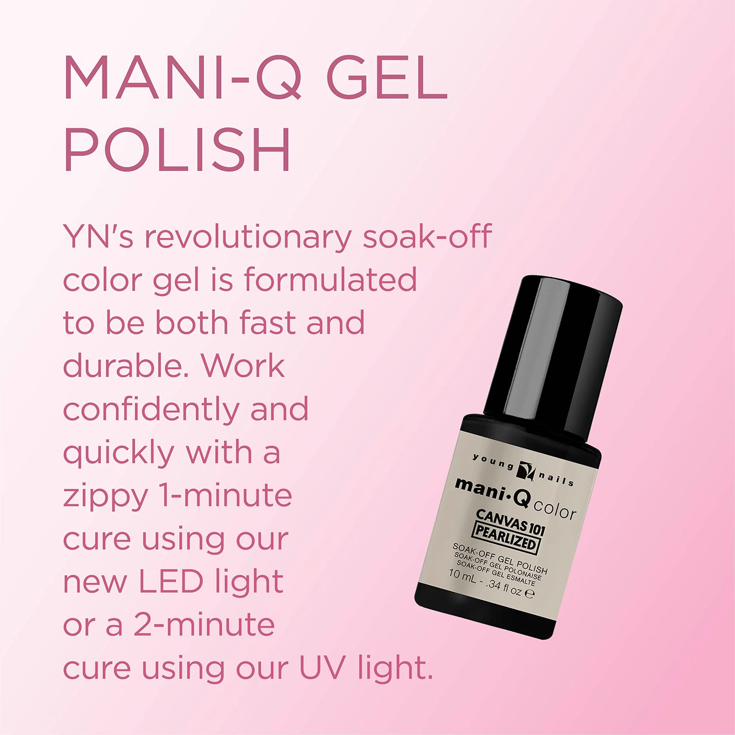 Young Nails Mani-Q Gel Polish, Color Gel Nail Polish For Natural Or Artificial Nails, Cure With LED Or UV Light, Soak Off Gel Polish 0.34 fl oz.