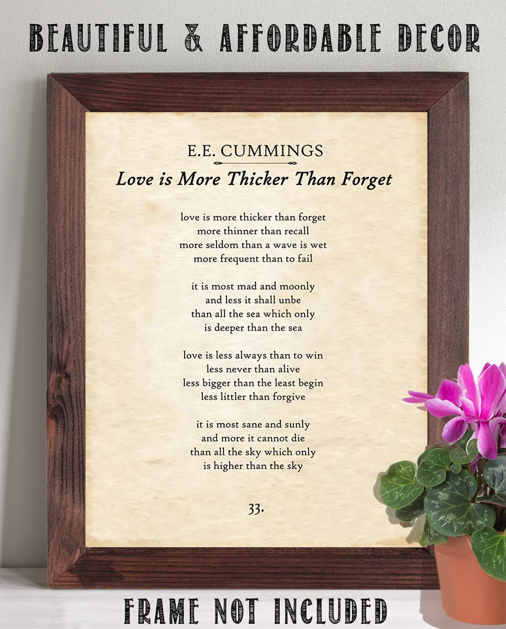 E.E. Cummings - Love is More Thicker Than Forget - Inspirational Wall Decor Poster for Home, Office, Bedroom, or Classroom, Poetry and Literature Gift Idea, 11x14 Unframed Motivational Wall Art Poster