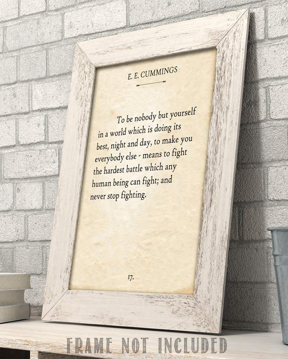 To Be Nobody But Yourself - E.E. Cummings 11x14 Unframed Motivational Wall Art - These Literature Book Posters are Perfect for English Classroom, Home Office or Anywhere you Want Motivational Posters