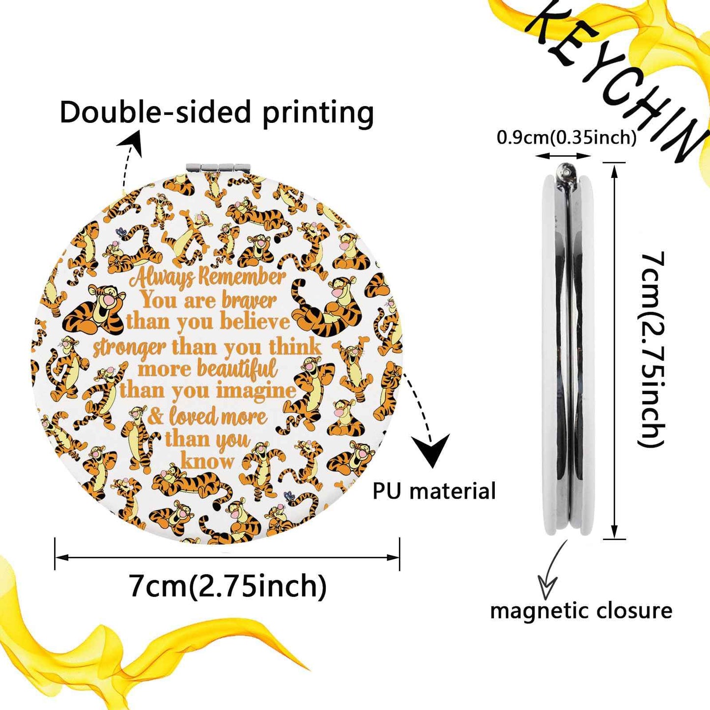 KEYCHIN Tiger Pocket Mirror Cartoon Movie Fans Gifts You are Braver Stronger Smarter Than You Think Compact Makeup Mirror (Tiger-White)