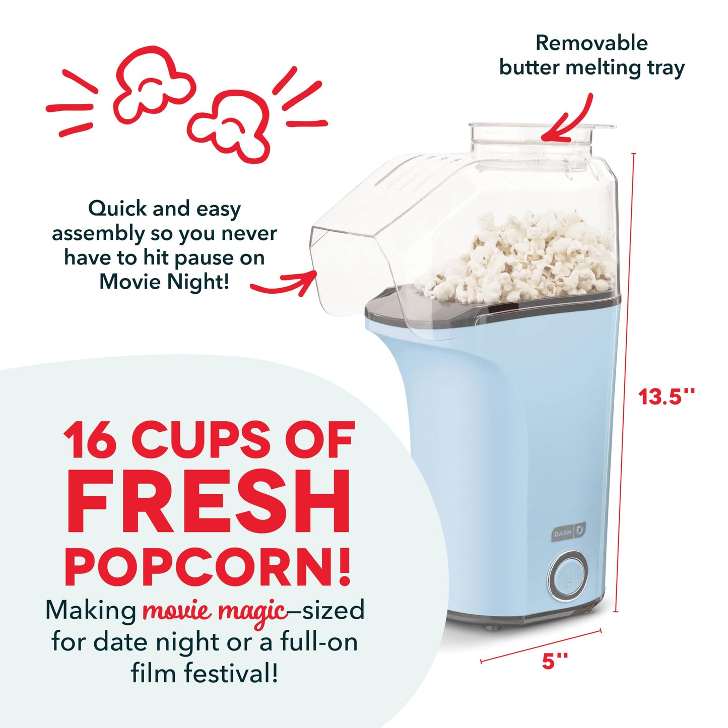 DASH Hot Air Popcorn Popper Maker with Measuring Cup to Portion Popping Corn Kernels + Melt Butter, 16 Cups - Dream Blue