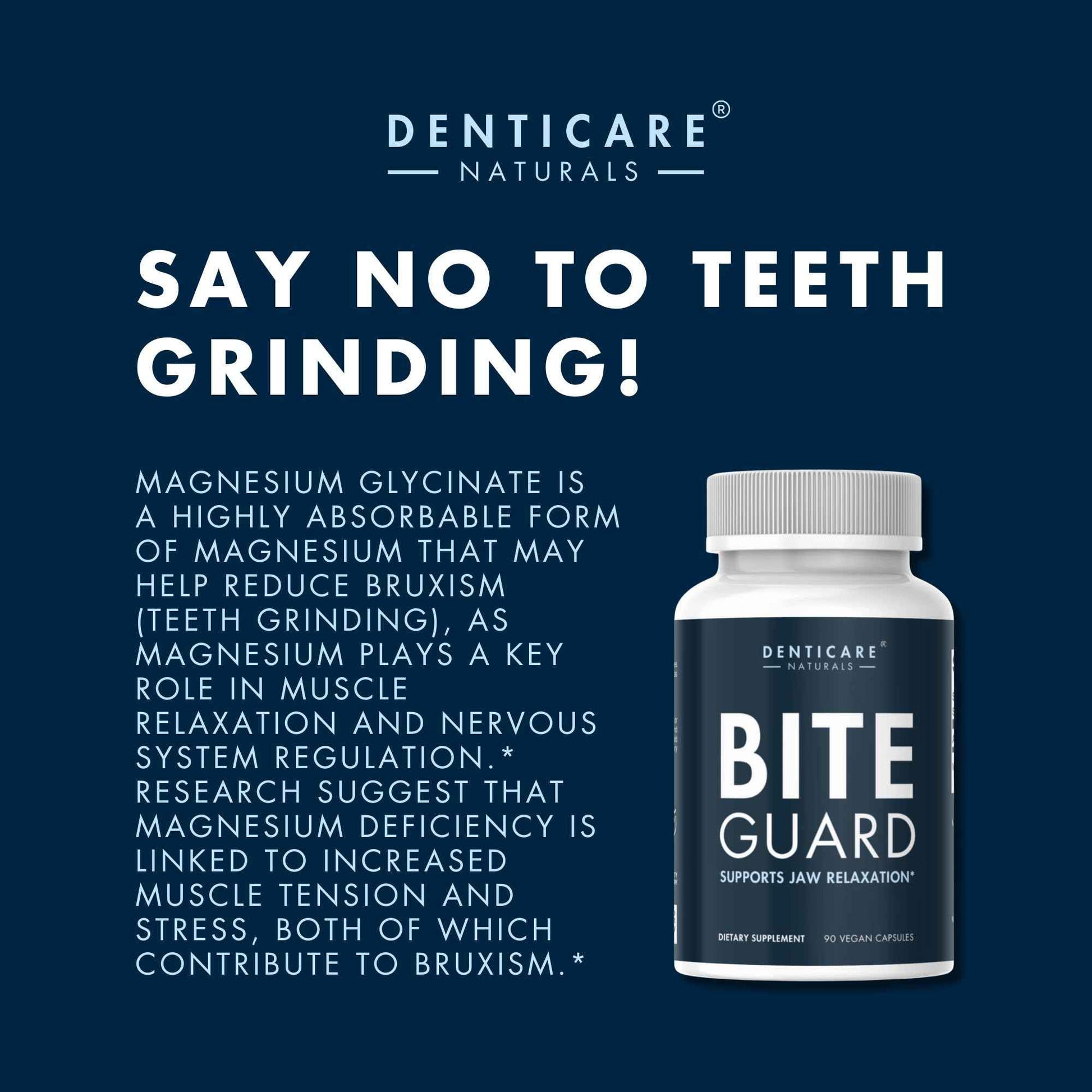 BiteGuard - Calms Jaw for Teeth Grinding & Bruxism Relief - (Vegan Safe, Non-GMO) 90 Capsules, Pure Magnesium for Bruxism Supplement by Denticare Naturals