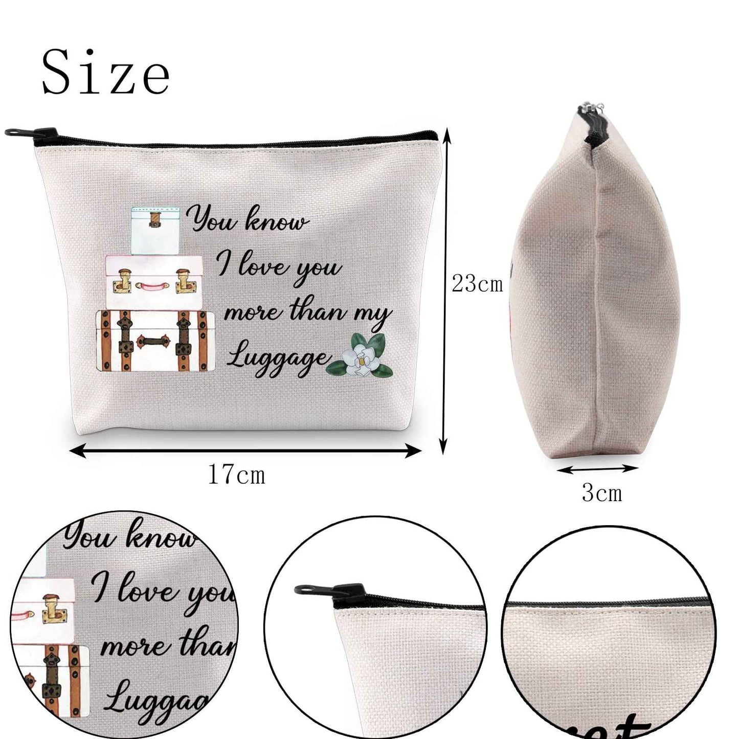 POFULL Movie Inspired Gift Romance Movie Lover Gift You Know I Love You More than my Luggage Cosmetic Bag For Women