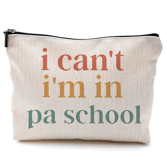 QGFM Physician Assistant Gifts for Women, Physician Assistant Makeup Bag, Physician Assistant PA Week Gifts, Medical Assistant Gifts, I Can't I'm in PA School Funny Cosmetic Bag Toiletry Bag