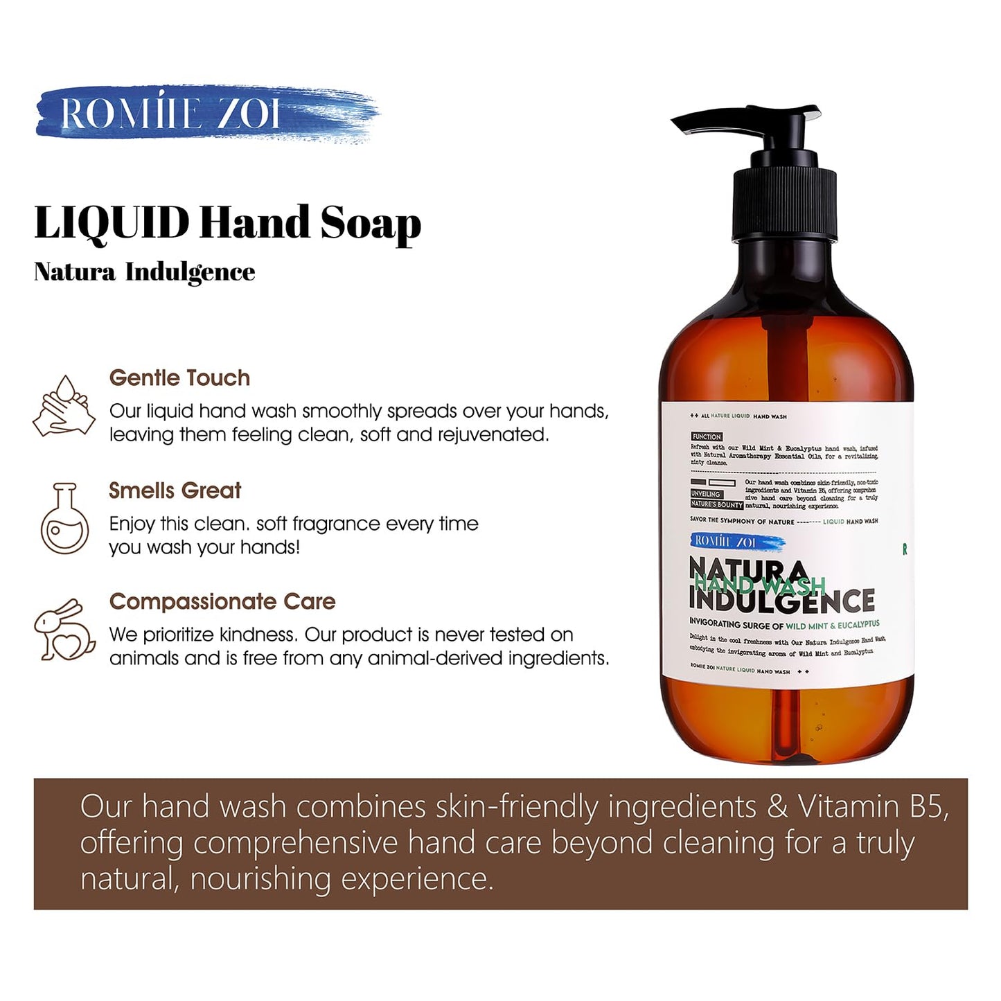 ROMIIE ZOI Liquid Hand Soap Natura Indulgence Hand Wash - Invigorating Surge of Wild Mint & Eucalyptus - 500 ML / 16.8 FL OZ