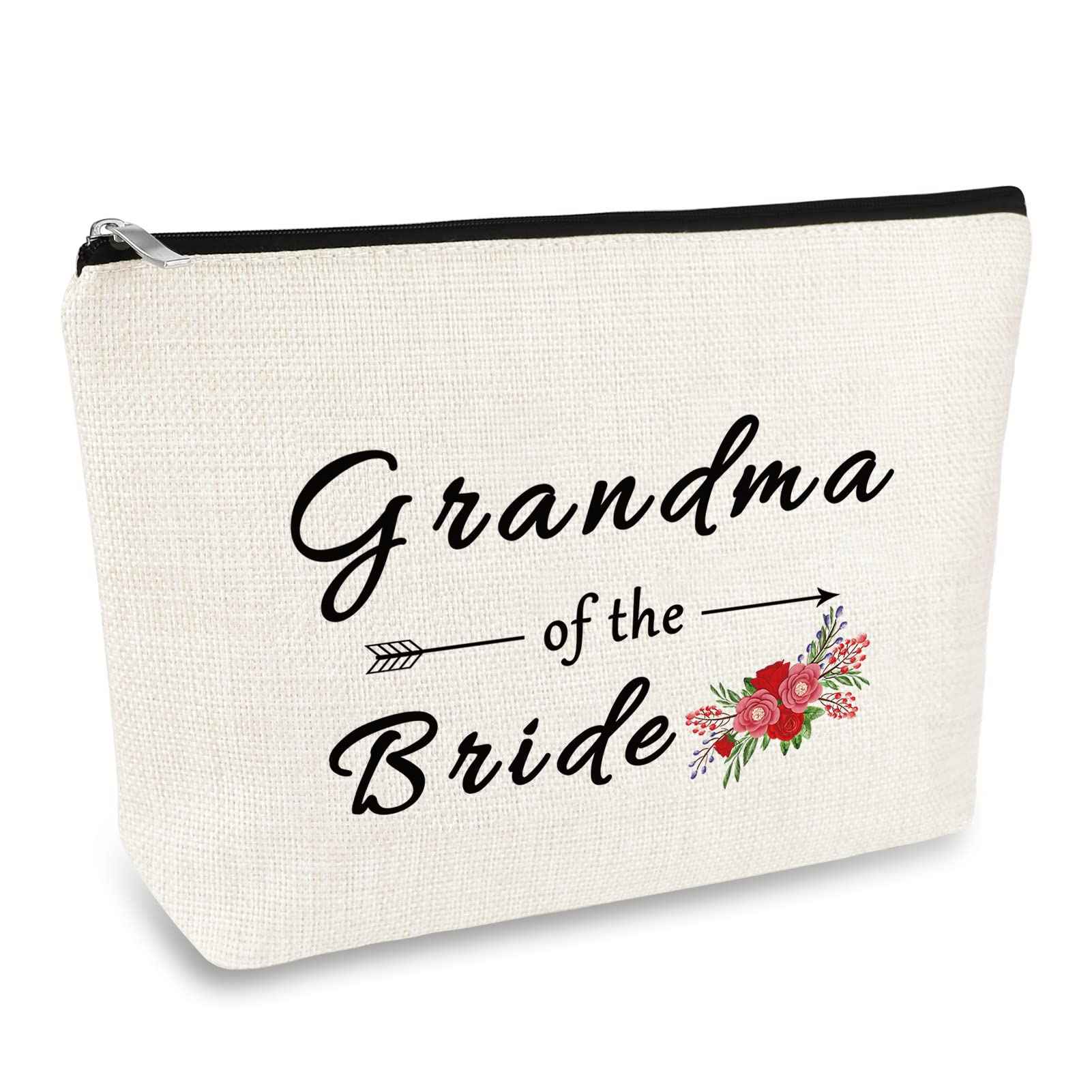 Grandma of the Bride Makeup Bag Gifts Grandmother of the Bride Gift Wedding Party Bridal Shower Engagement Birthday Gift for Grandma of the Bride Grandmother Gift from Granddaughter Cosmetic Bag Pouch