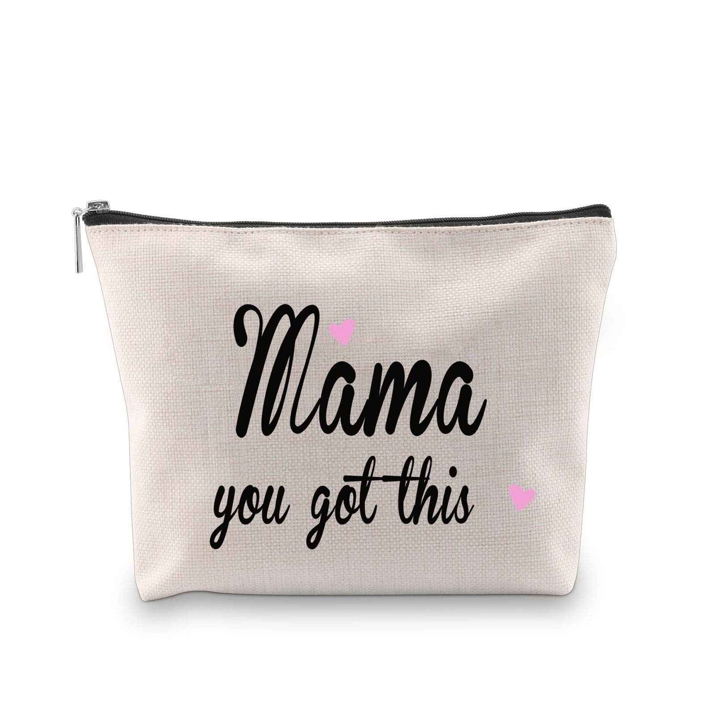 You Got This Mama Gifts Mom Cosmetic Bag Gift for New Mama Travel Bag Funny New Mom Gifts Make Up Pouch Bags (Mama you got thisbag)