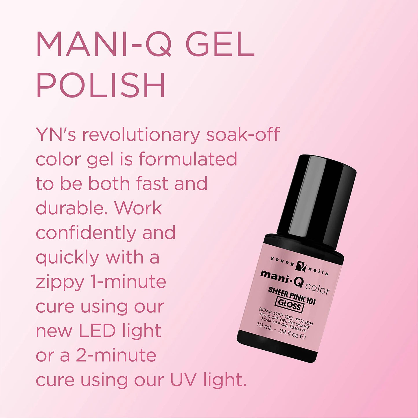 Young Nails Mani-Q Gel Polish, Color Gel Nail Polish For Natural Or Artificial Nails, Cure With LED Or UV Light, Soak Off Gel Polish 0.34 fl oz.