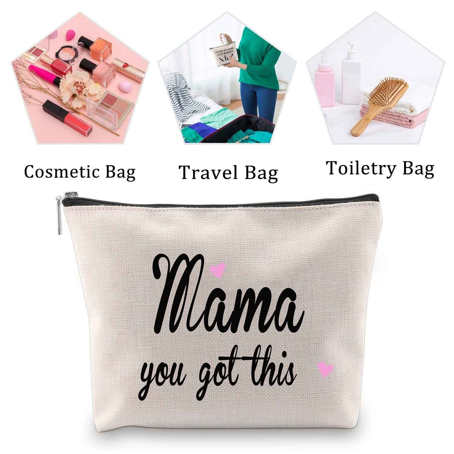 You Got This Mama Gifts Mom Cosmetic Bag Gift for New Mama Travel Bag Funny New Mom Gifts Make Up Pouch Bags (Mama you got thisbag)