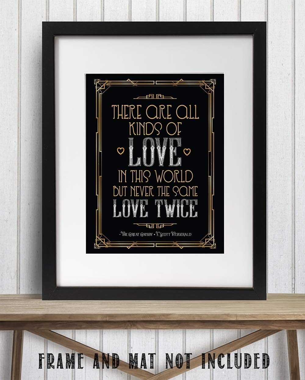 There Are All Kinds Of Love - The Great Gatsby - F. Scott Fitzgerald - 11x14 Unframed Art Print - Great Gift and Decor for Couples and The Great Gatsby Fans Under $15