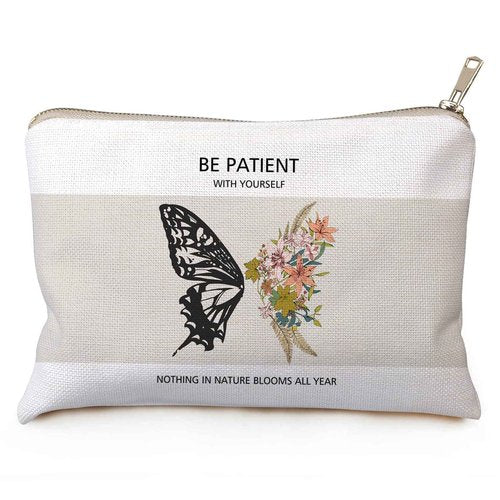 Be Patient With Yourself, Nothing In Nature Blooms All Year, Mental Health Bag, Daughter Gift, Butterfly Makeup Bag, Birthday Gift, To Girl, Positivity Gift