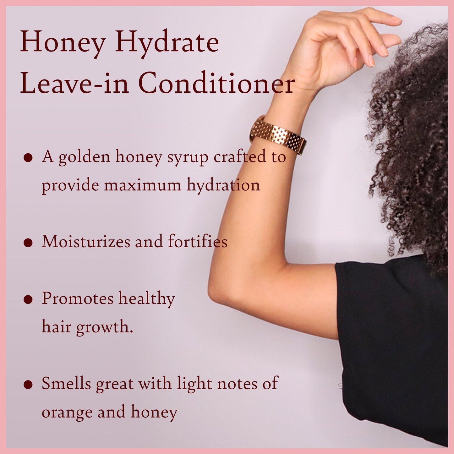 Camille Rose Honey Hydrate Leave In Conditioner, with Aloe and Olive Oil, to Soften Smooth and Protect, Moisturizer for All Hair Types, 9 fl oz