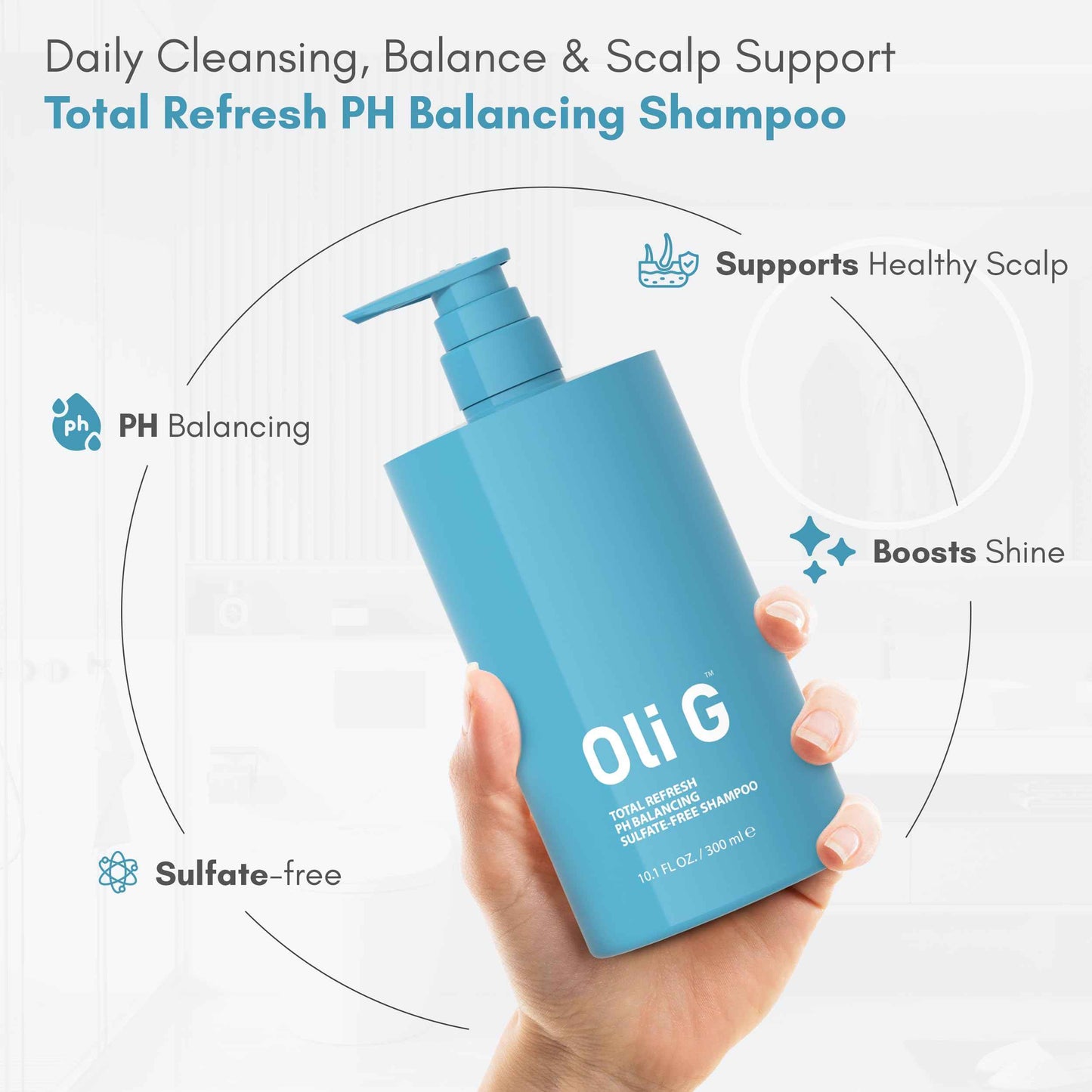 Oli G Total Refresh pH Balancing Shampoo – Lightweight Daily Cleanser for All Hair Types – With Marula Oil, Shea Butter & Quinoa Protein – Hydrating, Anti-Frizz Formula – 10.1 fl oz