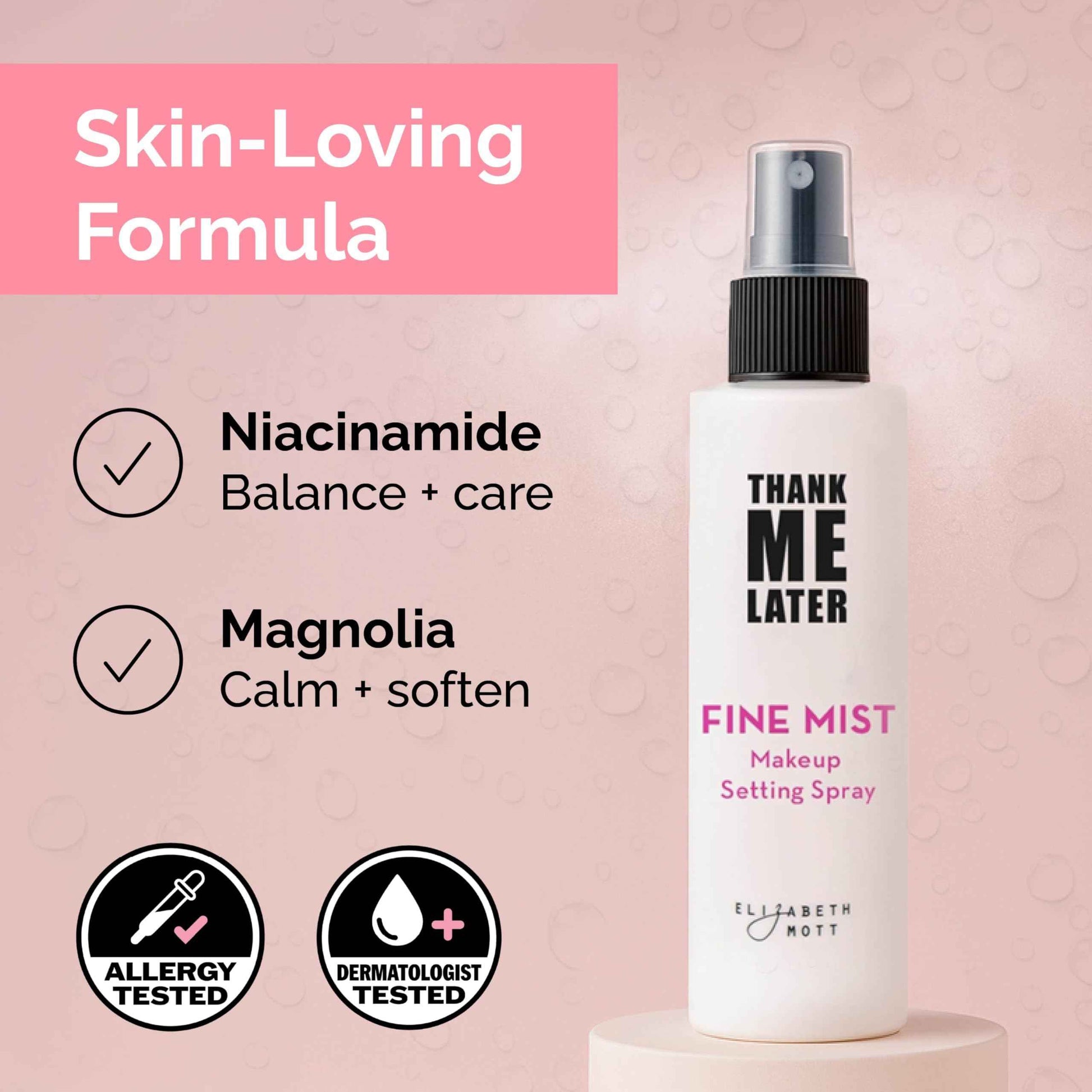 Elizabeth Mott Thank Me Later 3-in-1 Dewy Makeup Setting Spray - Hydrating & Long-Lasting Fine Mist with Niacinamide for Radiant, Glowy Skin - Lightweight, Oil-Free & Cruelty-Free Formula, 95 mL