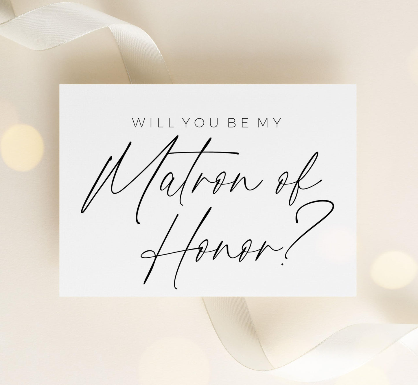 Will You Be My Bridesmaid Card. Will You Be My Maid Of Honor Card. Will You Be My Matron Of Honor Card. (1 CARD, MATRON OF HONOR)