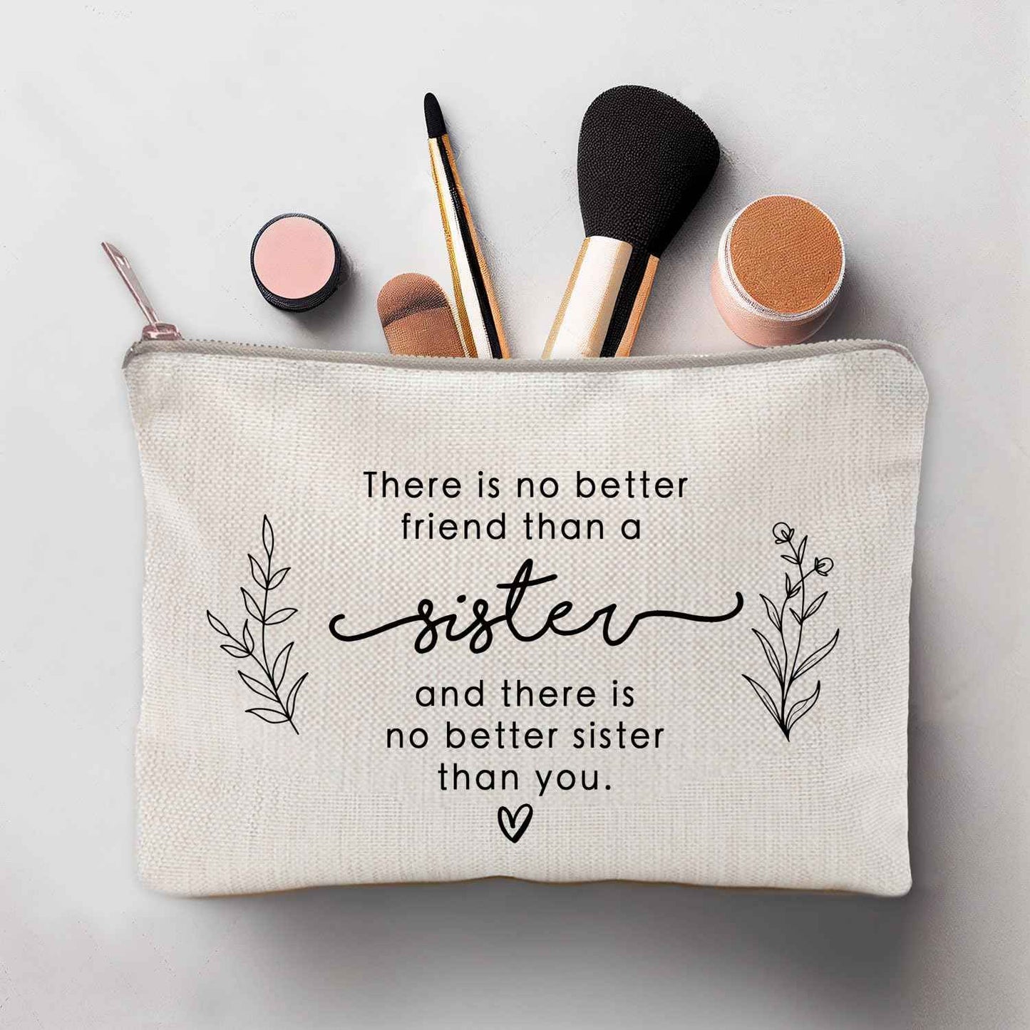 Gifts For Sisters Makeup Case For Sister, to Best Friend, Friend Gift, There's No Better Friend Than A Sister, Travel Bag, Women Gifts, Sisters Gifts, Linen Cotton Bag, Christmas Gift, Birthday Gift
