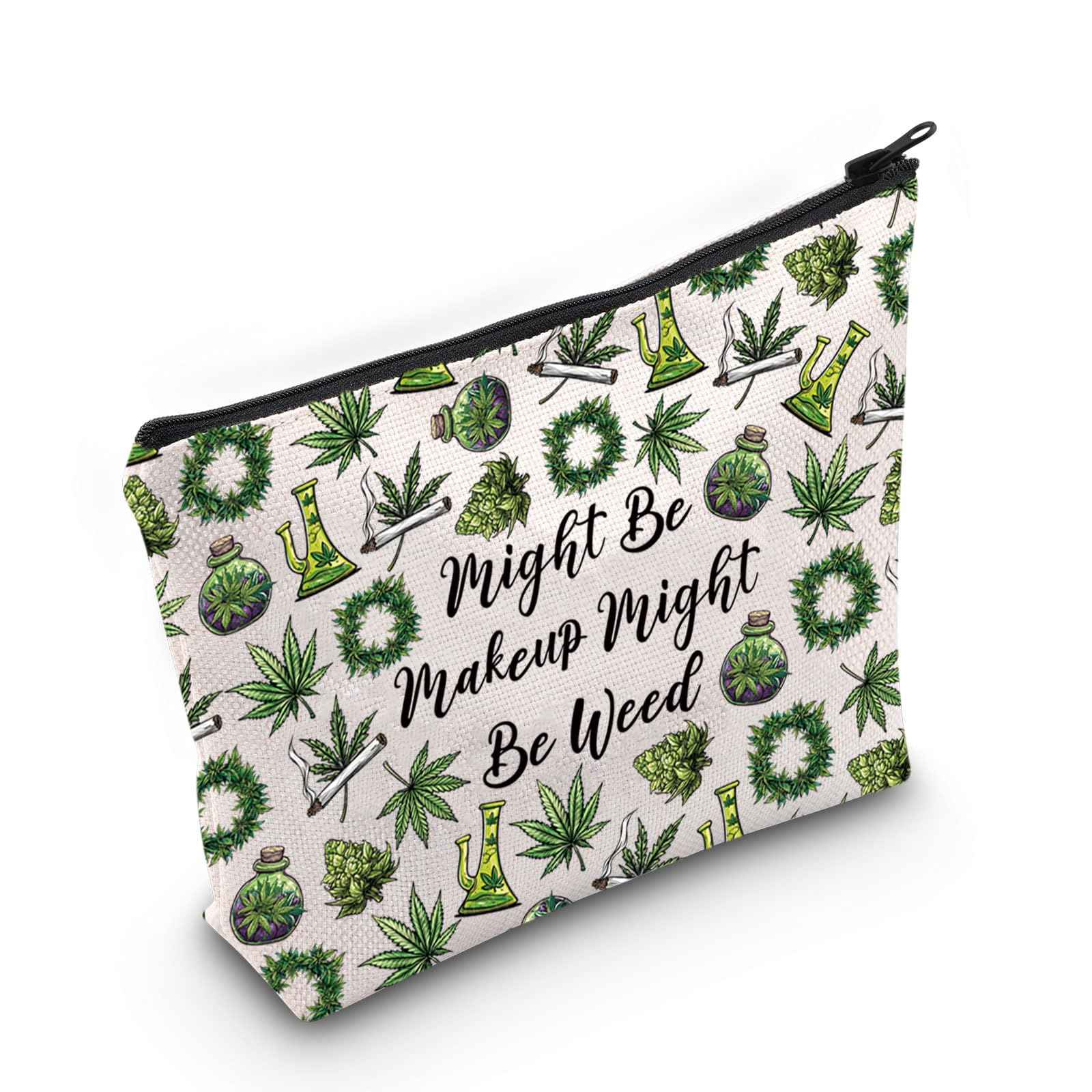 JXGZSO Funny Weed Makeup Bag With Zipper Gifts For Women Might Be Makeup Might Be Weed Cosmetic Bag (Weed Bag)