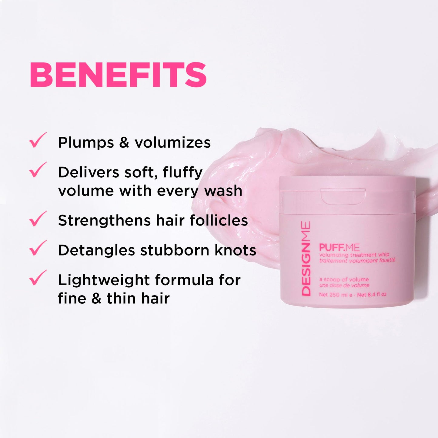 PUFF.ME Volumizing Treatment Whip by DESIGNME | Lightweight Hair Volumizer Mask with Hyaluronic Acid for Fine & Medium Hair | Adds Volume & Thickness | Strengthens, Detangles & Lifts Roots (250mL)