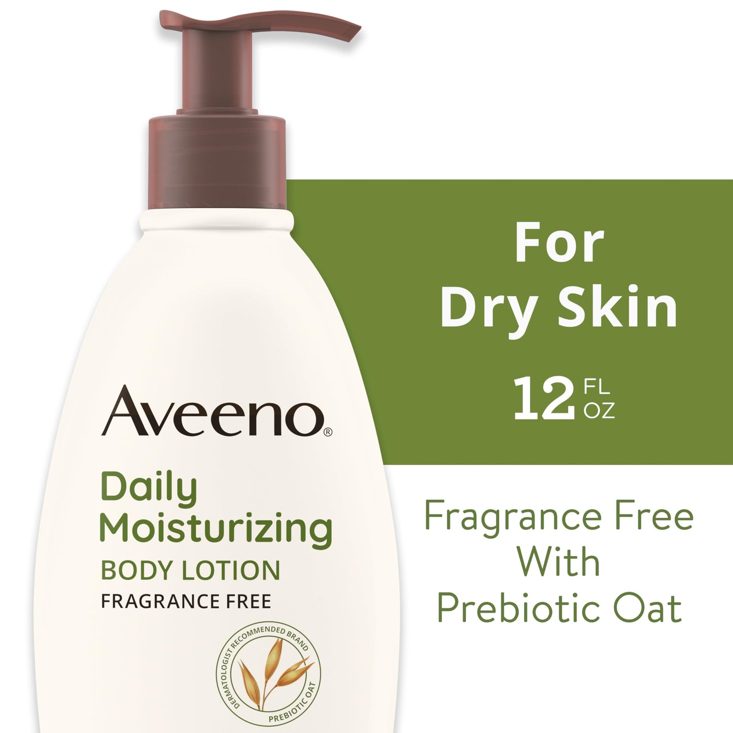 Aveeno Daily Moisturizing Body Lotion with Soothing Prebiotic Oat, Gentle Lotion Nourishes Dry Skin With Moisture, Paraben-, Dye- & Fragrance-Free, Non-Greasy & Non-Comedogenic, 12 fl. Oz