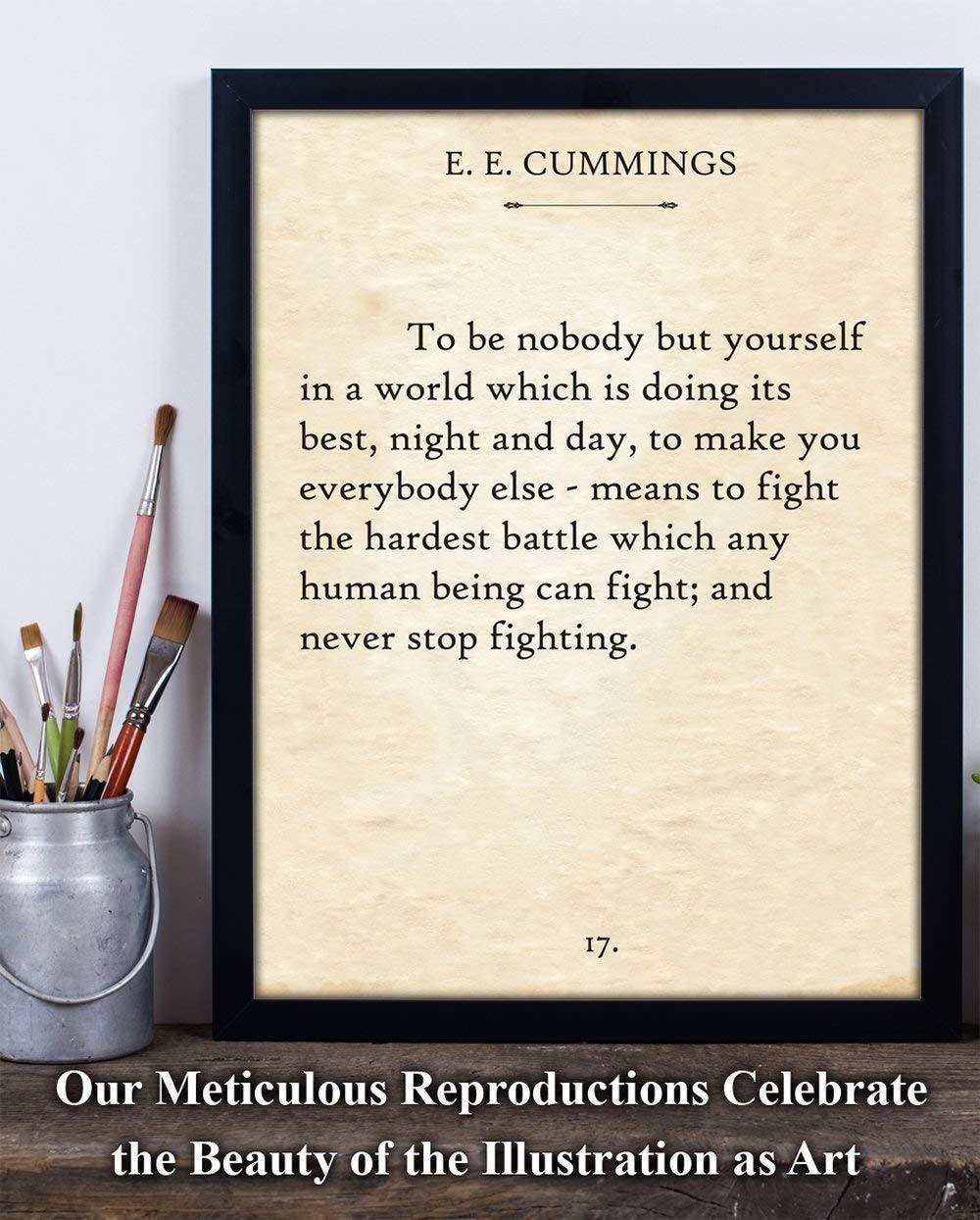 To Be Nobody But Yourself - E.E. Cummings 11x14 Unframed Motivational Wall Art - These Literature Book Posters are Perfect for English Classroom, Home Office or Anywhere you Want Motivational Posters