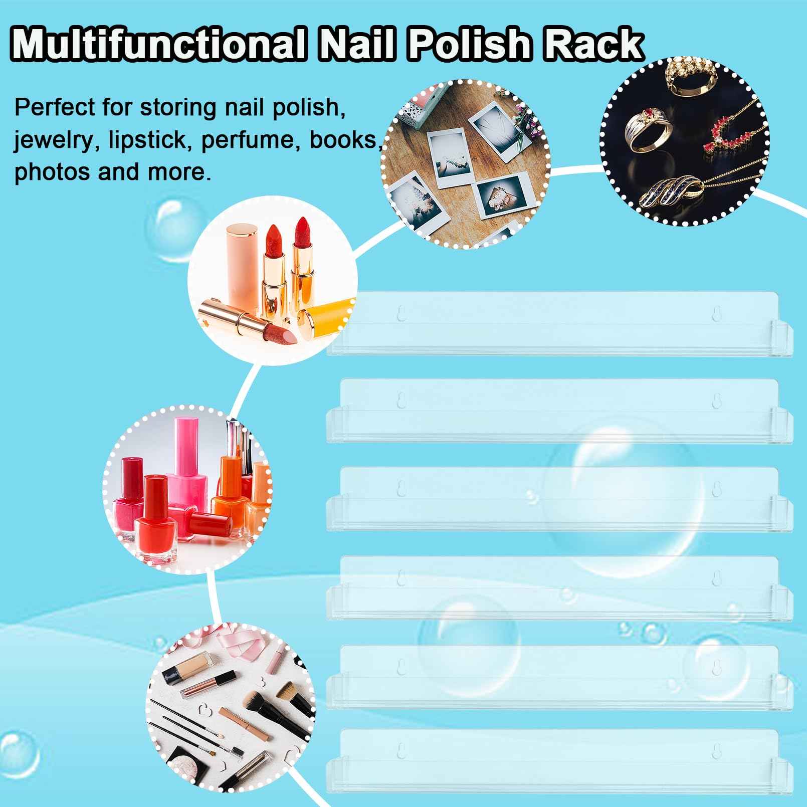 6 Pack Nail Polish Rack, Wall Mounted Organizer Shelf With Removable Anti-slip End Inserts, Clear Acrylic Display Holder for 90 Bottles