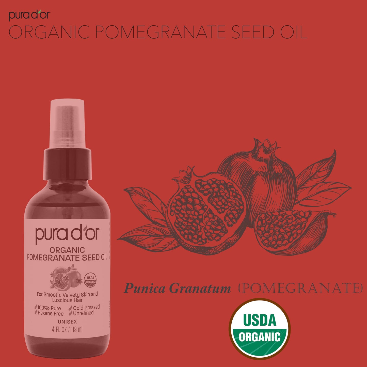 PURA D'OR 4 Oz Organic Pomegranate Oil - 100% Pure USDA Certified Premium Grade Cold Pressed Pomegranate Oil - Organic Body Oil For Hair, Face, & Skin - Hair Moisturizer Pure Cleansing Oil - Scar Oil