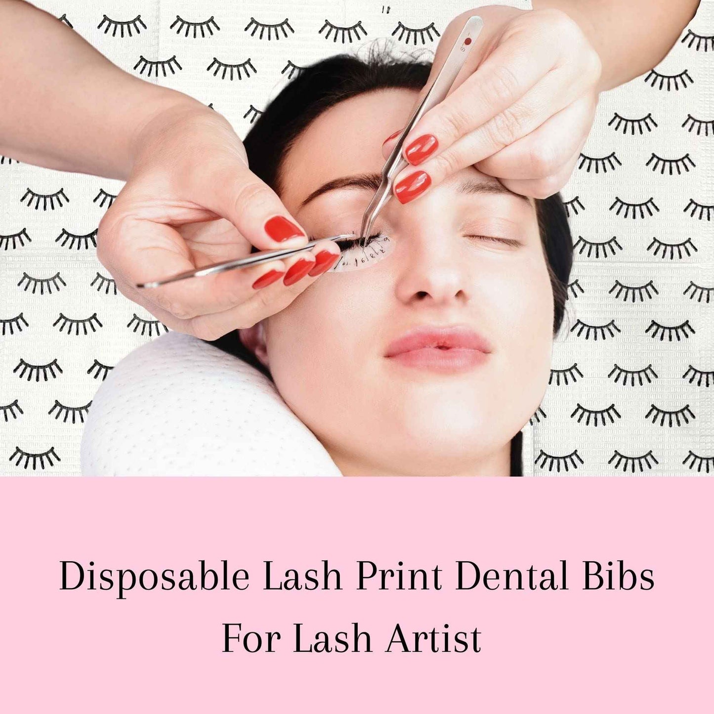 Disposable Lashing Dental Bib | 125 Pack | Size 13x18" inches | Eyelash Extension Supplies | White Bib with Simple Lash Print Design