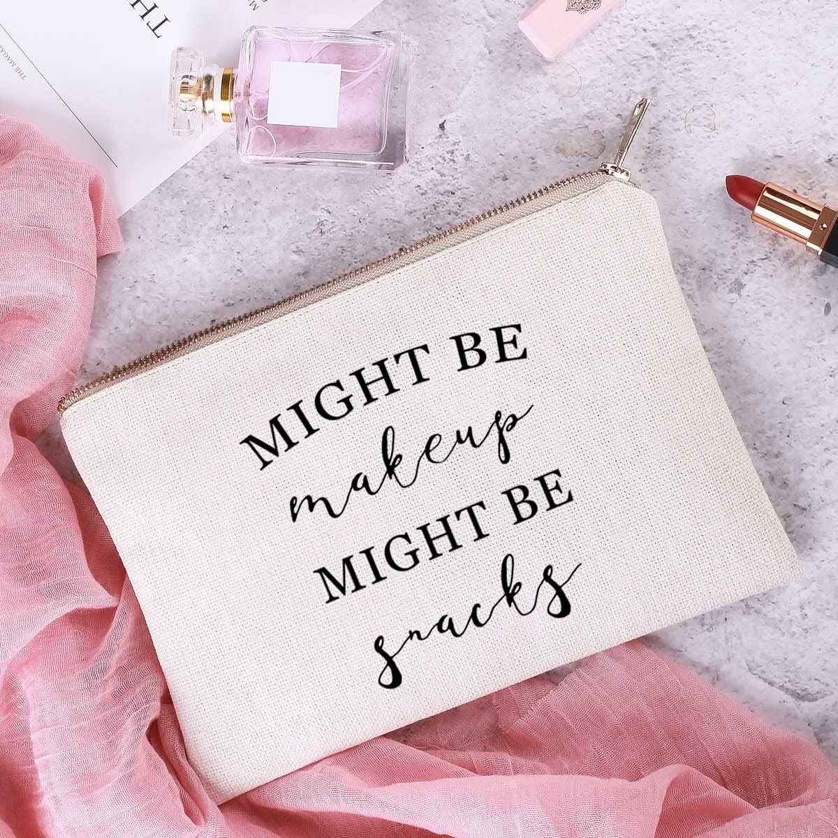 Might Be Makeup Might Be Snacks Funny Birthday Gift Makeup Bag Best Friend Gift for Sister Makeup Storage Organization Small Gift for Her