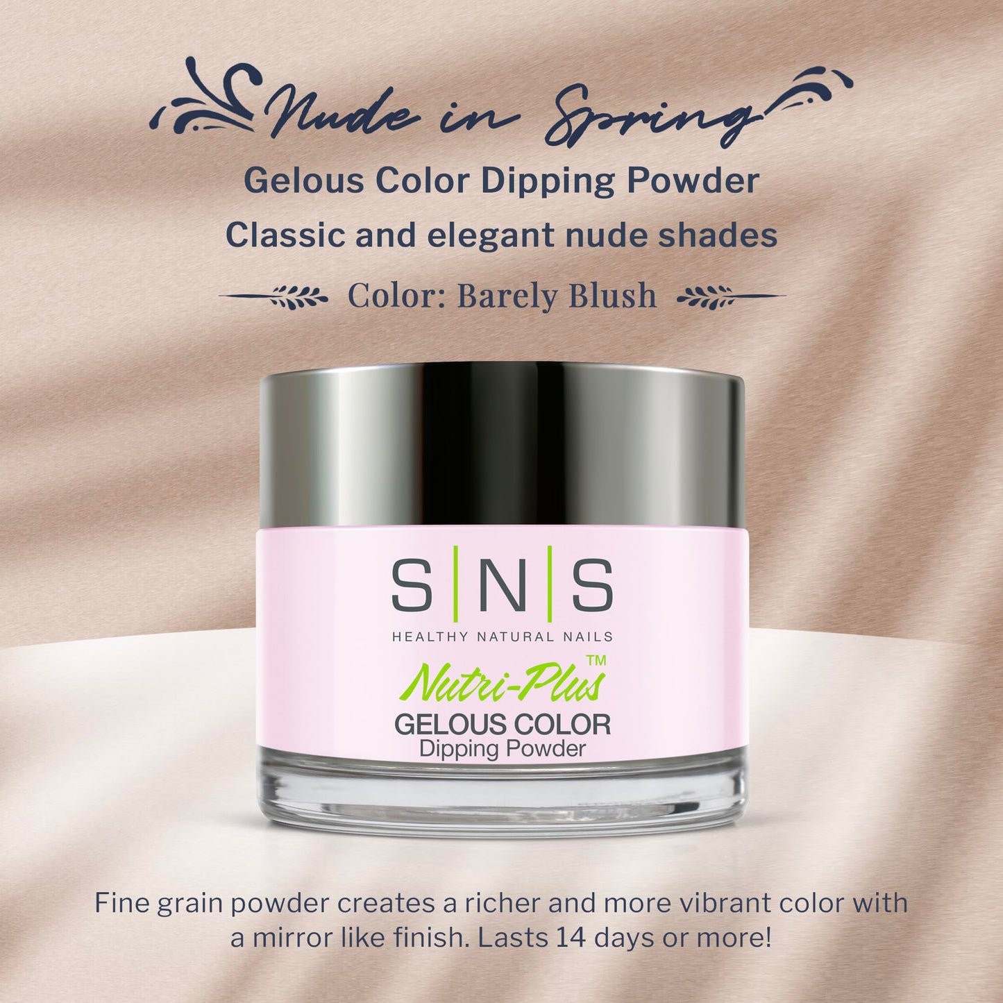 SNS Nail Dip Powder, Gelous Color Dipping Powder - Barely Blush (Natural, Nudes, Purple/Pastel, Cream) - Long-Lasting Dip Nail Color Lasts 14 Days - Low-Odor & No UV Lamp Required - 1oz