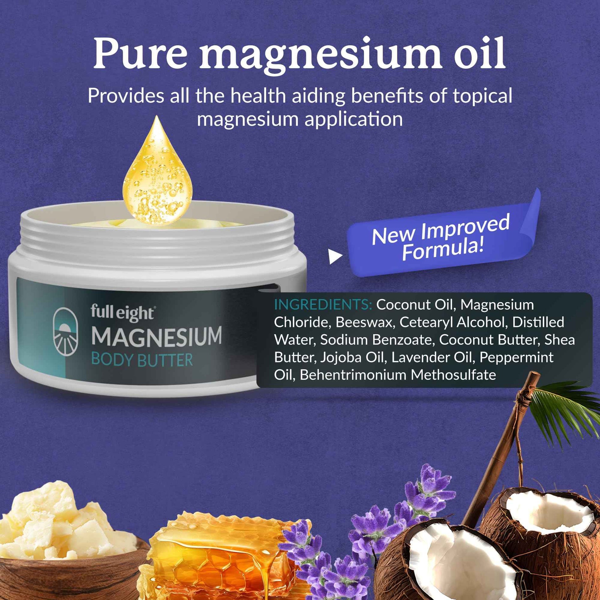 Full Eight Magnesium Body Butter – New Improved Formula, Quick Ease for Tensed Legs, Tight Muscles & Sleep, Organic Ingredients with Pure Magnesium Oil, Topical Cream, 8oz