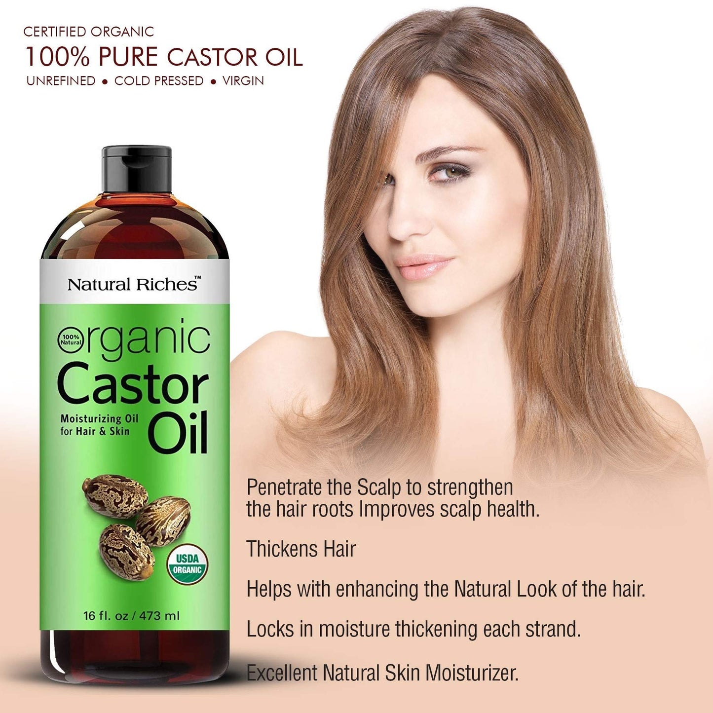 Natural Riches Organic Castor Oil - Cold Pressed and USDA Certified for Dry Skin and Hair - Moisturizes and Helps Growth for Eyelashes, Eyebrows and Hair - 16 fl. oz.