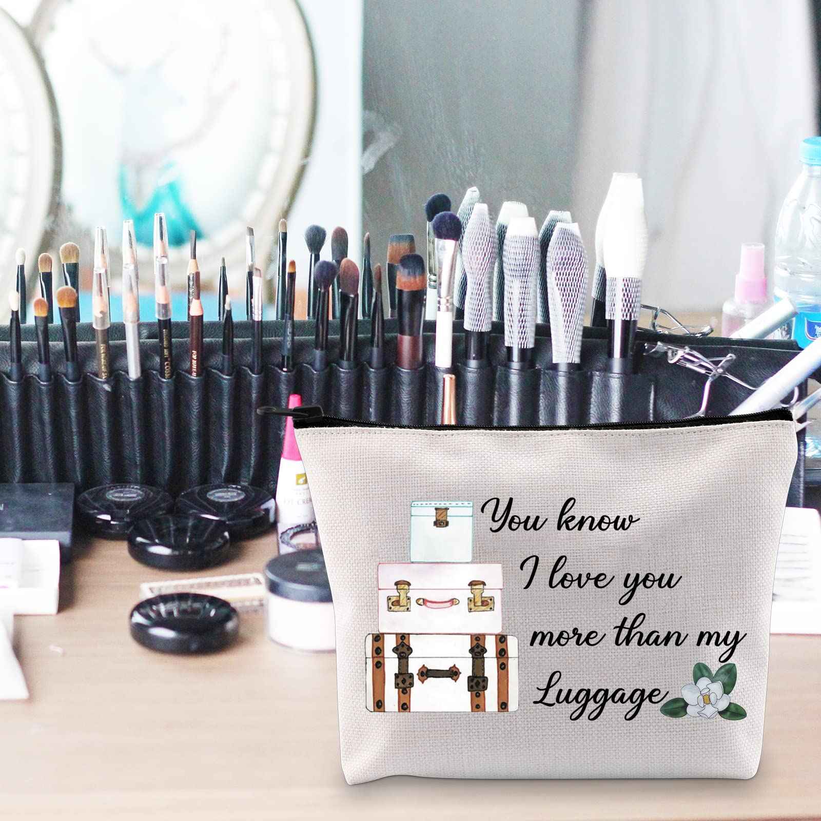 POFULL Movie Inspired Gift Romance Movie Lover Gift You Know I Love You More than my Luggage Cosmetic Bag For Women