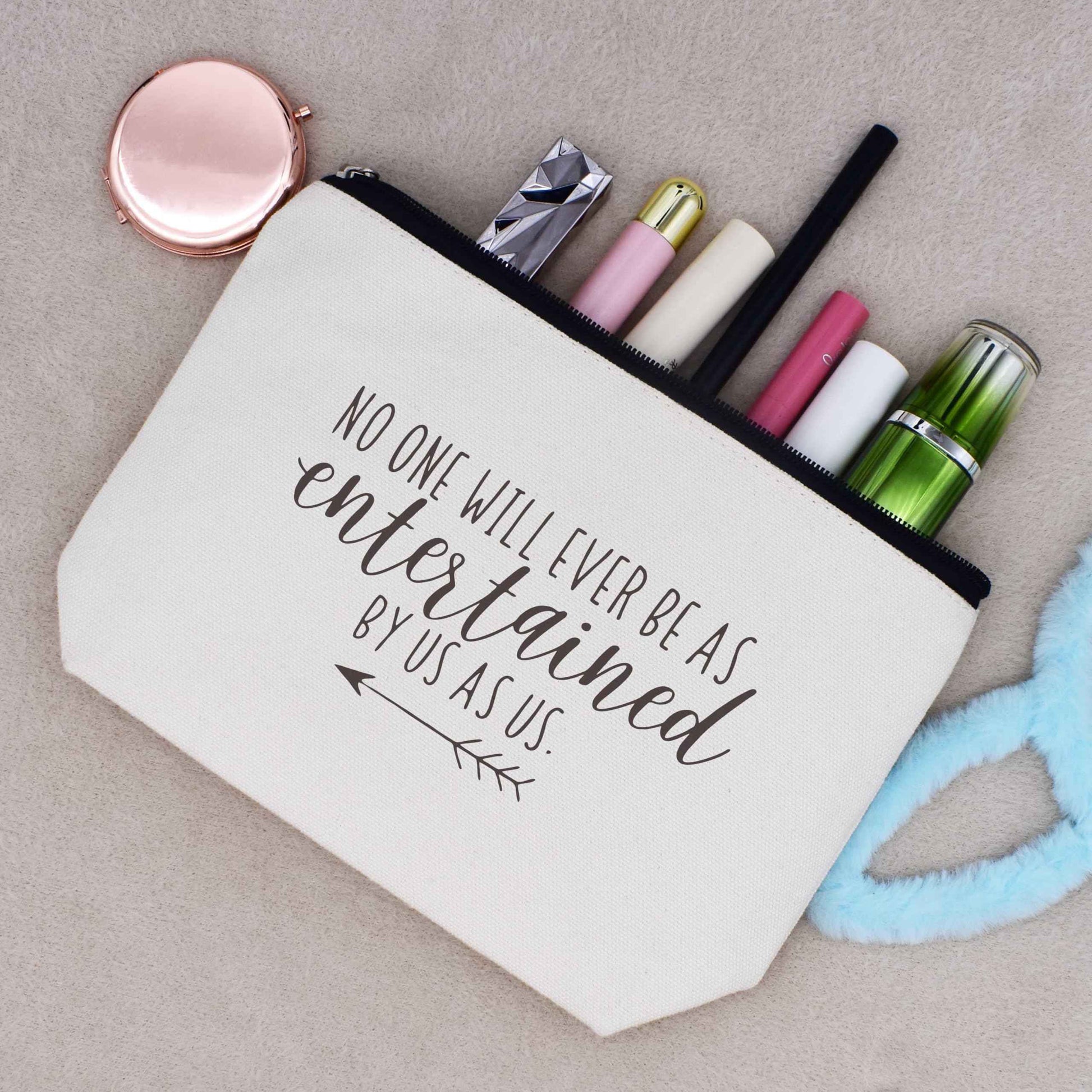 Best Friend,BFF,Friendship Present,Thank You Present,Encouragement Gifts for Bestie Soul Sisters,Christmas Gifts-Makeup Bag Cosmetic Bag Travel Pouch-No One Will Ever Be as Entertained by Us as Us