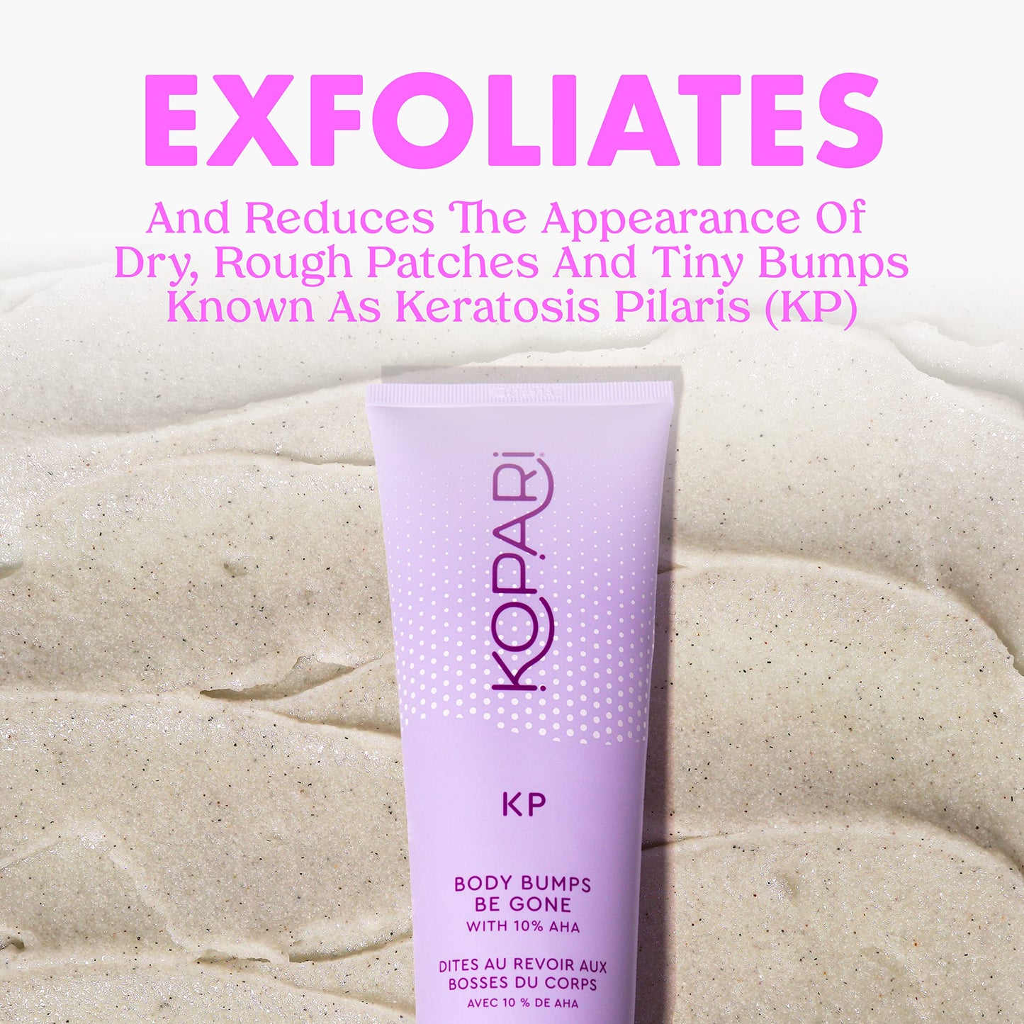 Kopari KP Body Bumps Be Gone Exfoliating Body Scrub with 10% AHA, to Smooth Skin, Reduce Bumps, Decongest Pores, Clarifying, Gently Exfoliate & Wash | 8.45 fl oz Tube